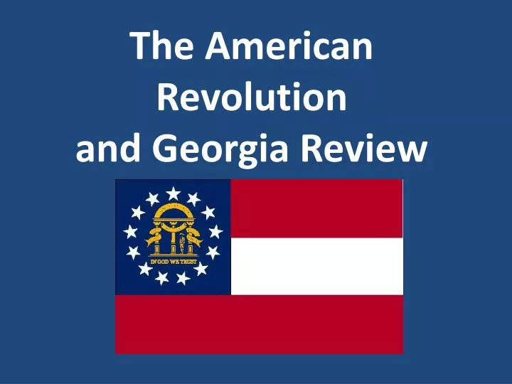 the american revolution and georgia review