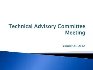 Technical Advisory Committee Meeting