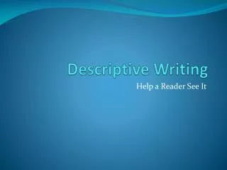 Descriptive Writing