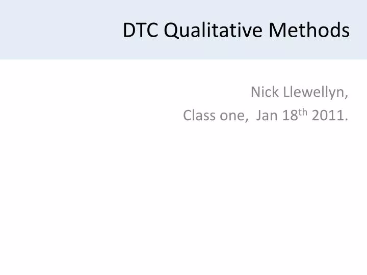 dtc qualitative methods