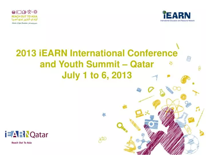 2013 iearn international conference and youth summit qatar july 1 to 6 2013