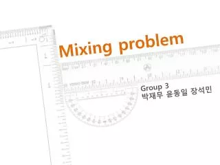 Mixing problem