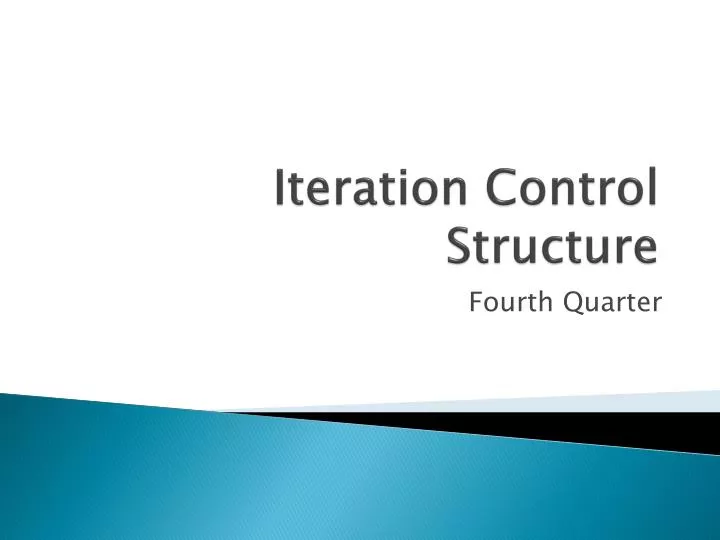 iteration control structure