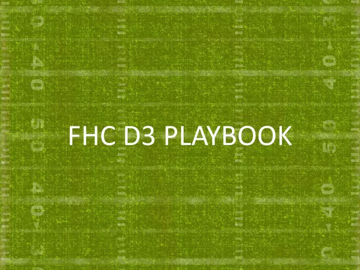 fhc d3 playbook