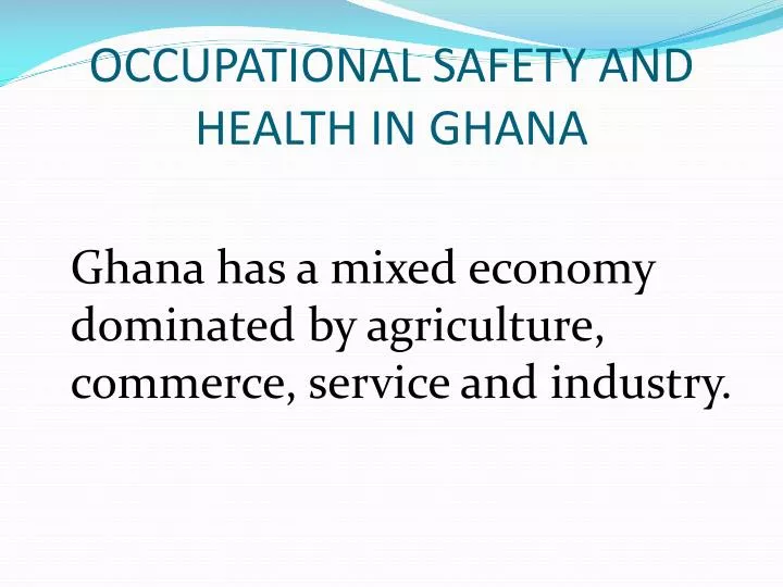 occupational safety and health in ghana