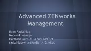 Advanced ZENworks Management