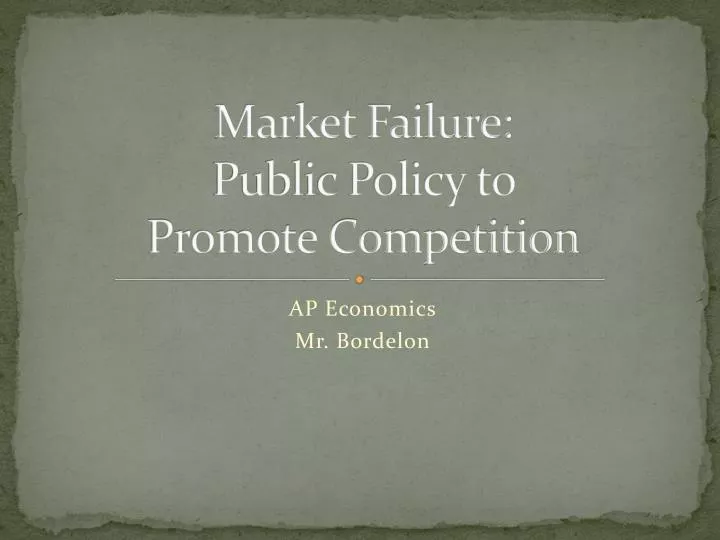 market failure public policy to promote competition