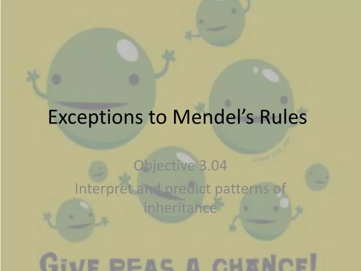 exceptions to mendel s rules