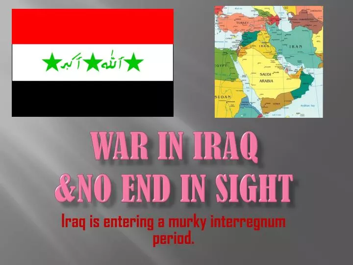 war in iraq no end in sight