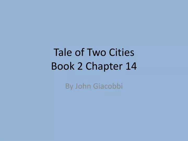 tale of two cities book 2 chapter 14