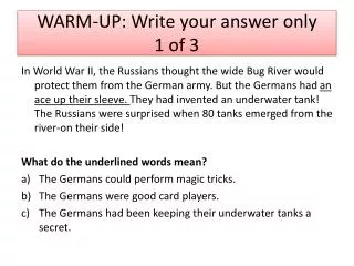 WARM-UP: Write your answer only 1 of 3