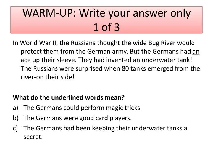 warm up write your answer only 1 of 3