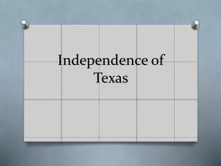 Independence of Texas