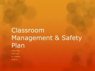 Classroom Management &amp; Safety Plan
