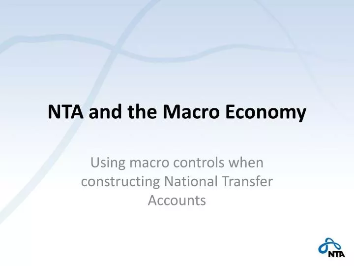 nta and the macro economy