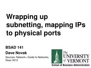 Wrapping up subnetting , mapping IPs to physical ports