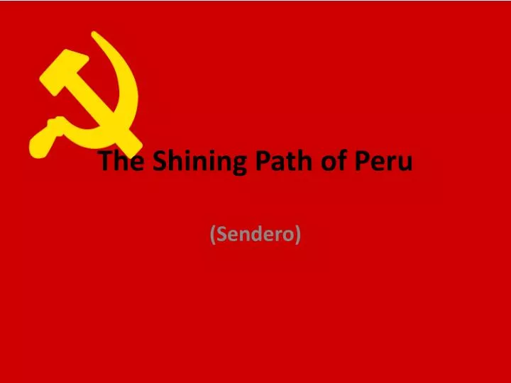 the shining path of peru
