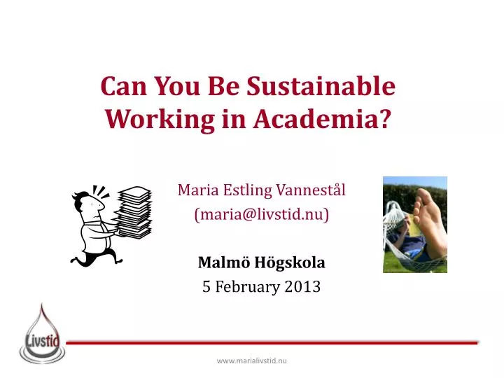 can you b e s ustainable working in academia