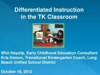 Differentiated Instruction in the TK Classroom