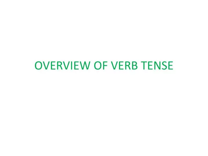 overview of verb tense