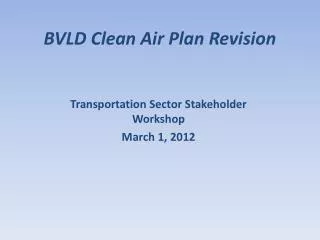 BVLD Clean Air Plan Revision