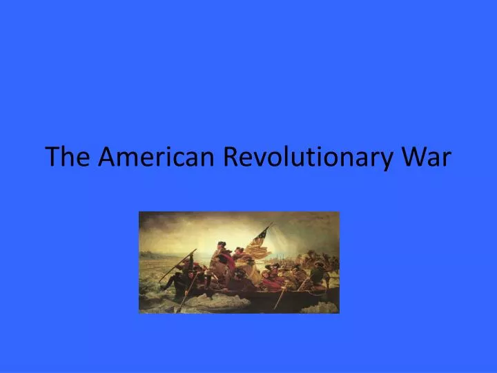 the american revolutionary war