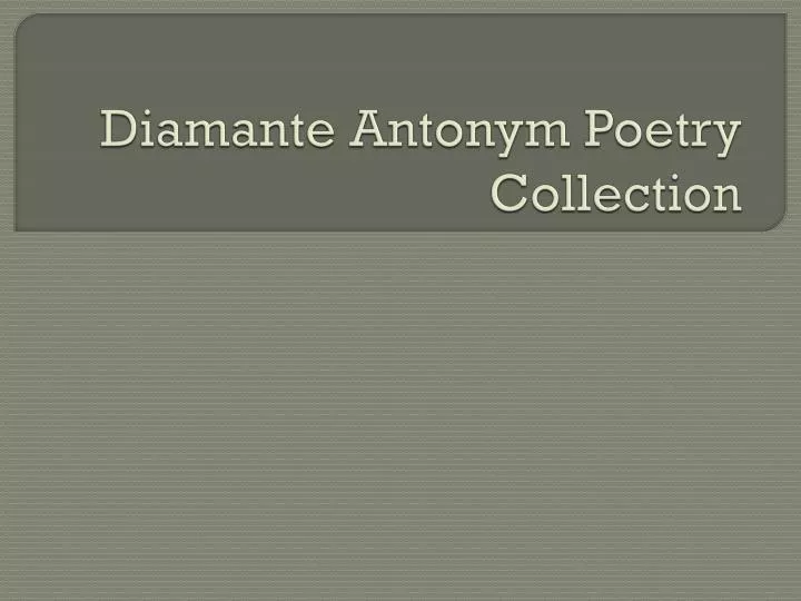 diamante antonym poetry collection