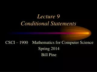 Lecture 9 Conditional Statements