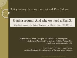Beijing Jiaotung University : International Peer Dialogue