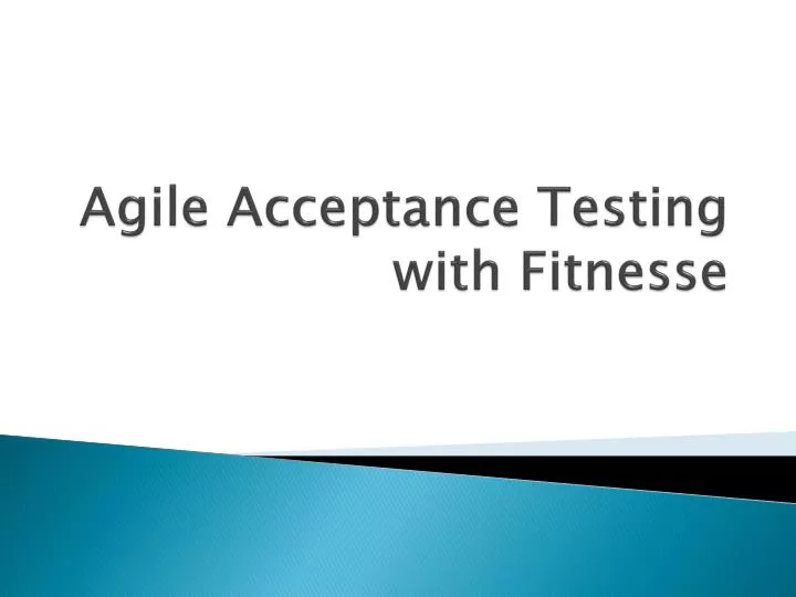 agile acceptance testing with fitnesse