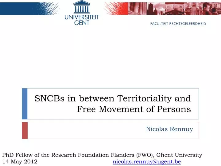 sncbs in between territoriality and free movement of persons