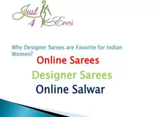 Why Designer Sarees are Favorite for Indian Women?