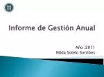 Informe de Gestión Anual - slide 1