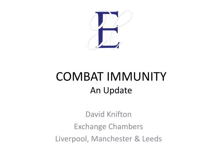 combat immunity an update