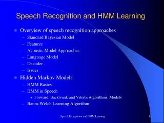 Speech Recognition and HMM Learning