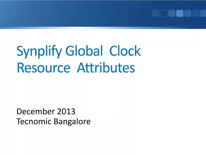 synplify global clock resource attributes