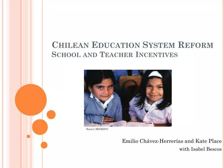 chilean education system reform school and teacher incentives
