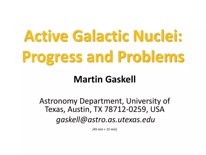 active galactic nuclei progress and problems