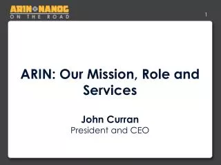 ARIN: Our Mission, Role and Services