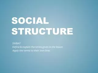 Social Structure