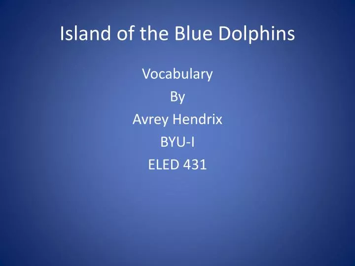 island of the blue dolphins