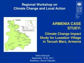 ARMENIA CASE STUDY: Climate Change Impact Study for Lusadzor Village in Tavush Marz , Armenia