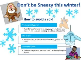 Don’t be Sneezy this winter !