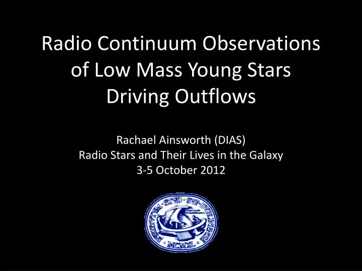 radio continuum observations of low mass young stars driving outflows