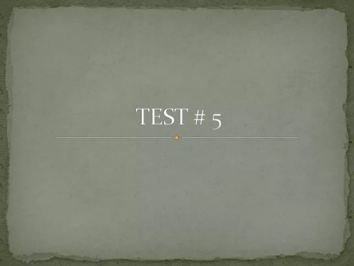 test 5