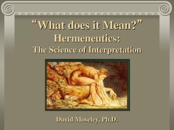 what does it mean hermeneutics the science of interpretation