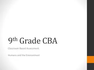 9 th Grade CBA