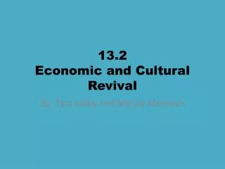 13.2 Economic and Cultural Revival