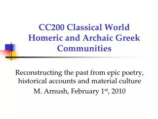 CC200 Classical World Homeric and Archaic Greek Communities