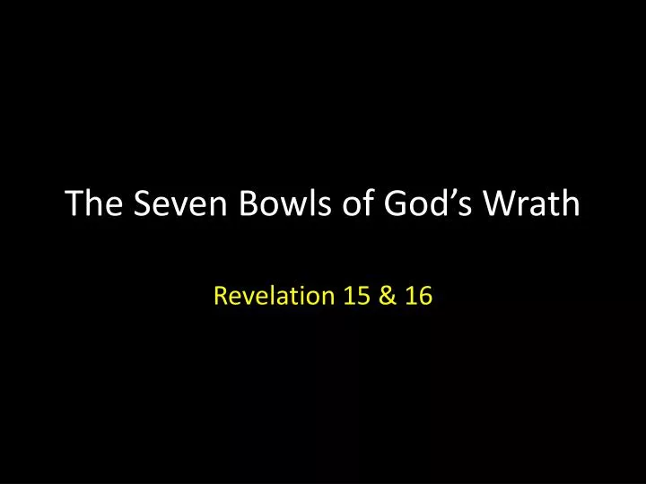 the seven bowls of god s wrath
